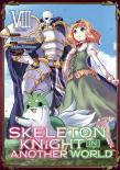 Skeleton Knight In Another World (Manga) Vol. 8