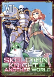 Skeleton Knight In Another World (Manga) Vol. 8