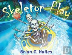 Skeleton Play