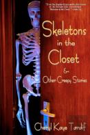 Skeletons In The Closet & Other Creepy Stories