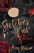 Skeletons Of Us