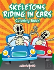 Skeletons Riding In Cars Coloring Book