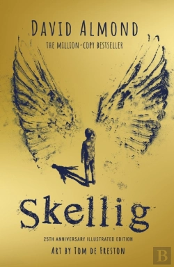 Bertrand.pt - Skellig: The 25th Anniversary Illustrated Edition