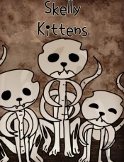 Skelly Kittens