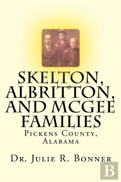 Skelton, Albritton, And Mcgee Families