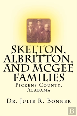 Bertrand.pt - Skelton, Albritton, And Mcgee Families