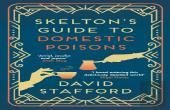 Skelton'S Guide To Domestic Poisons