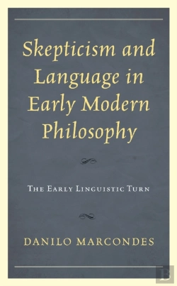 Bertrand.pt - Skepticism And Language In Early Modern Philosophy