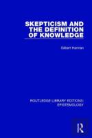 Skepticism And The Definition Of Knowledge