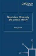Skepticism, Modernity And Critical Theory