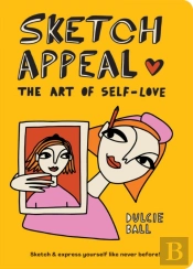 Sketch Appeal: The Art Of Self-Love