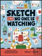 Sketch Like No One Is Watching