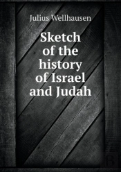 Sketch Of The History Of Israel And Judah