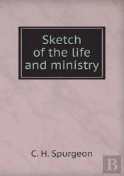 Sketch Of The Life And Ministry