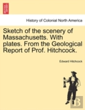 Sketch Of The Scenery Of Massachusetts.