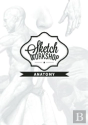 Sketch Workshop: Anatomy