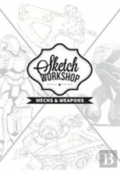 Sketch Workshop: Mech & Weapon Design