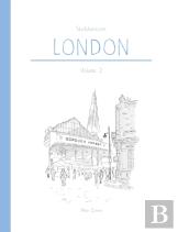 Sketchercises London Volume 2: An Illustrated Sketchbook On London And Its People