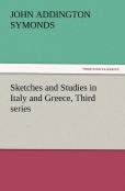 Sketches And Studies In Italy And Greece, Third Series