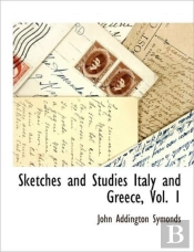 Sketches And Studies Italy And Greece, V