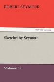 Sketches By Seymour - Volume 02