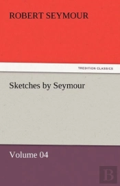 Sketches By Seymour - Volume 04