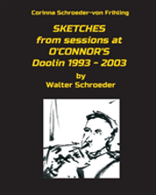 Sketches From Sessions At O'Connor'S Doolin 1993 - 2003