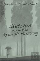 Sketches From The Spanish Mustang