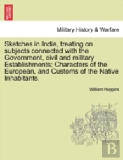 Sketches In India, Treating On Subjects