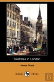 Sketches In London (Dodo Press)