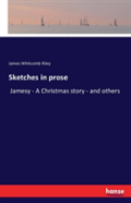Sketches In Prose
