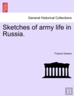 Bertrand.pt - Sketches Of Army Life In Russia.