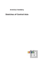 Sketches Of Central Asia