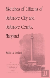 Sketches Of Citizens Of Baltimore City And Baltimore County, Maryland