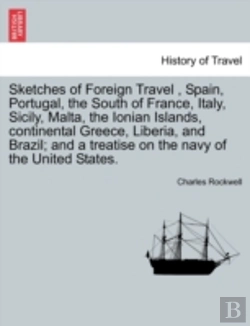 Bertrand.pt - Sketches Of Foreign Travel , Spain, Port