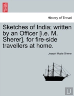 Bertrand.pt - Sketches Of India; Written By An Officer