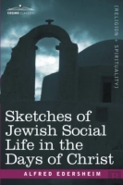 Bertrand.pt - Sketches Of Jewish Social Life In The Days Of Christ