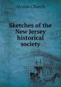 Sketches Of The New Jersey Historical Society