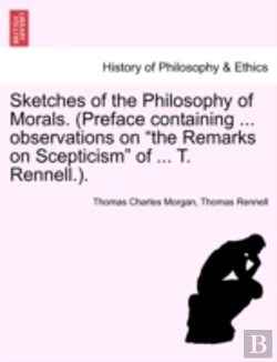 Bertrand.pt - Sketches Of The Philosophy Of Morals. (Preface Containing ... Observations On 