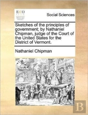 Sketches Of The Principles Of Government