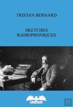 Bertrand.pt - Sketches Radiophoniques De Tristan Bernard