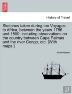 Bertrand.pt - Sketches Taken During Ten Voyages To Afr