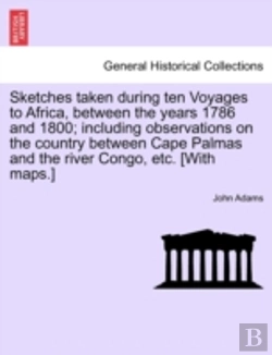 Bertrand.pt - Sketches Taken During Ten Voyages To Afr