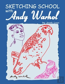 Bertrand.pt - Sketching School With Andy Warhol