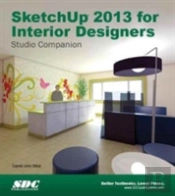 Sketchup 2013 For Interior Designers