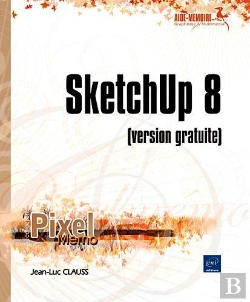 Bertrand.pt - Sketchup 8 (Version Gratuite)