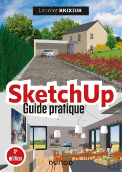 Bertrand.pt - Sketchup ; Guide Pratique (4e Édition)