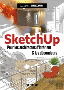 Bertrand.pt - Sketchup ; Pour Les Architectes D'Intérieur & Les Décorateurs