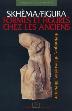 Bertrand.pt - Skhema / Figura-Formes Et Figures Chez Les Anciens : Chez Les Anciens