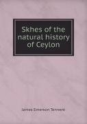 Skhes Of The Natural History Of Ceylon
